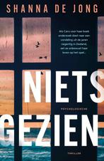 Niets gezien - Shanna de Jong, Boeken, Ophalen of Verzenden, Zo goed als nieuw