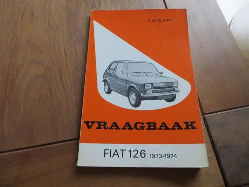 Vraagbaak Fiat 126 vanaf 1973, als nieuw!, Auto diversen, Handleidingen en Instructieboekjes, Ophalen of Verzenden