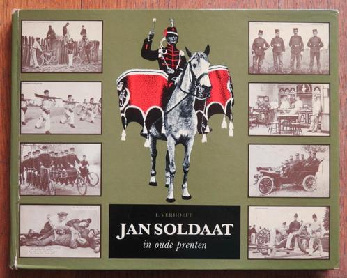 Jan Soldaat in oude prenten ( foto's en ansichten 1969 ), Boeken, Geschiedenis | Stad en Regio, Gelezen, 20e eeuw of later, Ophalen of Verzenden