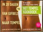 In 28 dagen van gifbelt naar tempel Boek en Tempel Kookboek, Ophalen