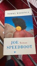 Tommy Wieringa - Joe Speedboot, Boeken, Tommy Wieringa, Ophalen of Verzenden, Zo goed als nieuw, Nederland