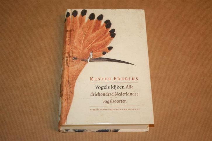 Vogels kijken - Alle 300 Ned Vogelsoorten- Prachtige prenten, Boeken, Dieren en Huisdieren, Gelezen, Vogels, Ophalen of Verzenden