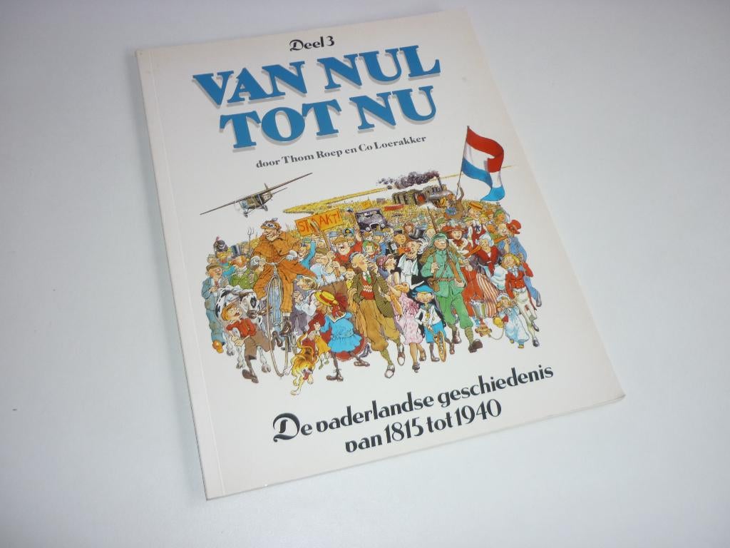 Roep / Loerakker: Van Nul tot Nu deel 3, Boeken, Stripboeken, Eén stripboek, Ophalen of Verzenden, Gelezen