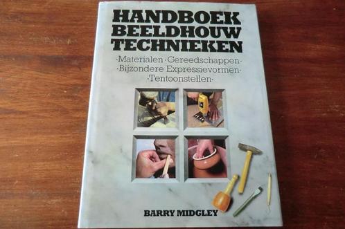Handboek beeldhouwtechnieken - Barry Midgley, Boeken, Hobby en Vrije tijd, Gelezen, Kleien en Boetseren, Ophalen of Verzenden