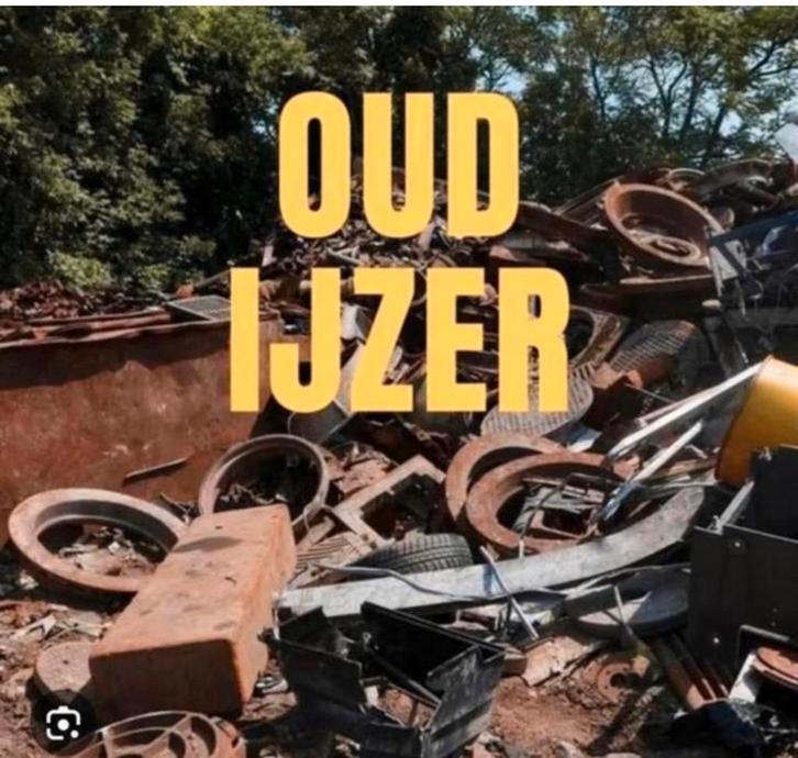 Oud ijzer gezocht, Doe-het-zelf en Verbouw, Metalen, Gebruikt, Overige metalen, Ophalen
