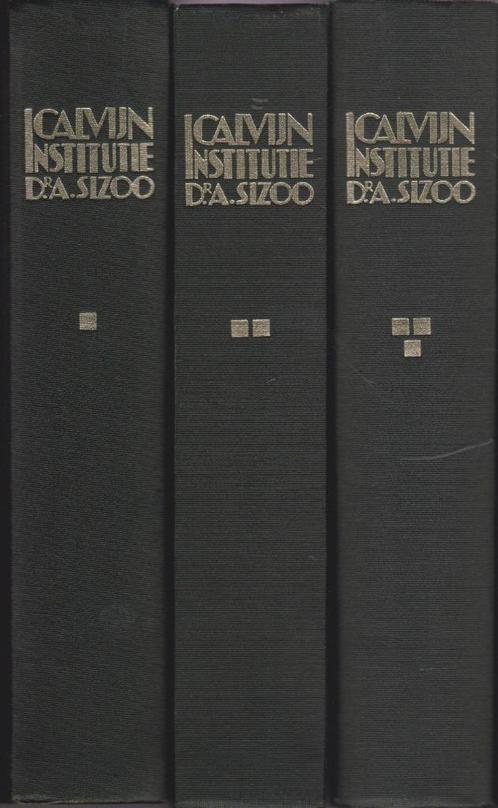 JOHANNES CALVIJN - INSTITUTIE VERTAALD DOOR Dr.A.SIZOO 1,2,3, Boeken, Godsdienst en Theologie, Gelezen, Ophalen of Verzenden