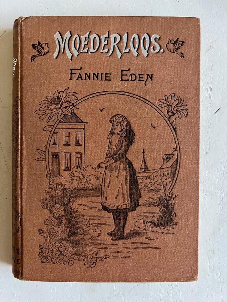 Fannie Eden: Moederloos, Boeken, Romans, Gelezen, Nederland, Ophalen of Verzenden
