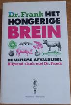 Het hongerige brein - Dr. Frank, Ophalen of Verzenden, Zo goed als nieuw, Dieet en Voeding, Dr. Frank
