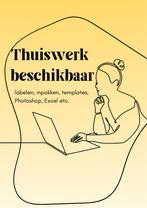 Creatief & Nauwkeurig Thuiswerkster Beschikbaar - thuiswerk, Variabele uren, Vanaf 3 jaar, Overige vormen, Geschikt als bijbaan