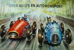 Over auto's en auto-rensport De geschiedenis v/d automobiel, Ophalen of Verzenden, Plaatjesalbum