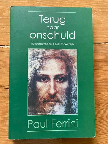 Terug naar onschuld - Paul Ferrini beschikbaar voor biedingen