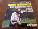 Gerard Schoonebeek - Een gebroken hart single / Margriet, Cd's en Dvd's, Vinyl Singles, Ophalen of Verzenden, Gebruikt, Nederlandstalig