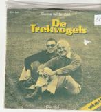De Trekvogels Kleine Witte Duif vinyl single, Ophalen of Verzenden, Zo goed als nieuw, Nederlandstalig, Single
