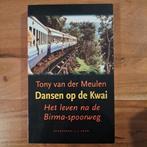 T. van der Meulen - Dansen op de Kwai, Boeken, Overige Boeken, Ophalen of Verzenden, Zo goed als nieuw, T. van der Meulen