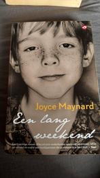 Joyce Maynard - Een lang weekend, Boeken, Joyce Maynard, Ophalen of Verzenden, Zo goed als nieuw, Nederland