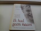 Ik had geen naam - Dave Pelzer, Boeken, Ophalen of Verzenden, Gelezen, Dave Pelzer