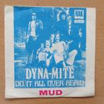 single Mud: Dyna-Mite, Gebruikt, 7 inch, Single, Ophalen of Verzenden