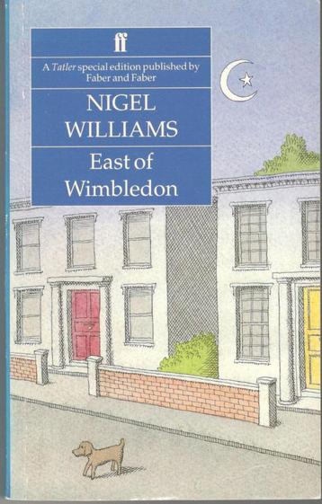 Nigel Williams - East of Wimbledon. beschikbaar voor biedingen