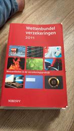 Wettenbundel Verzekeringen 2011, Boeken, Ophalen of Verzenden, Zo goed als nieuw