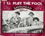 Dr. Buzzards original savannah band - ill play the fool, Gebruikt, 7 inch, Single, Ophalen of Verzenden