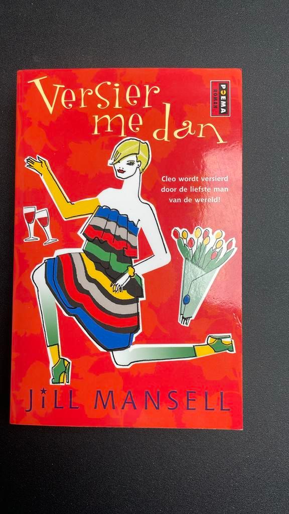 Jill Mansell - Versier me dan, Boeken, Romans, Gelezen, Nederland, Ophalen of Verzenden