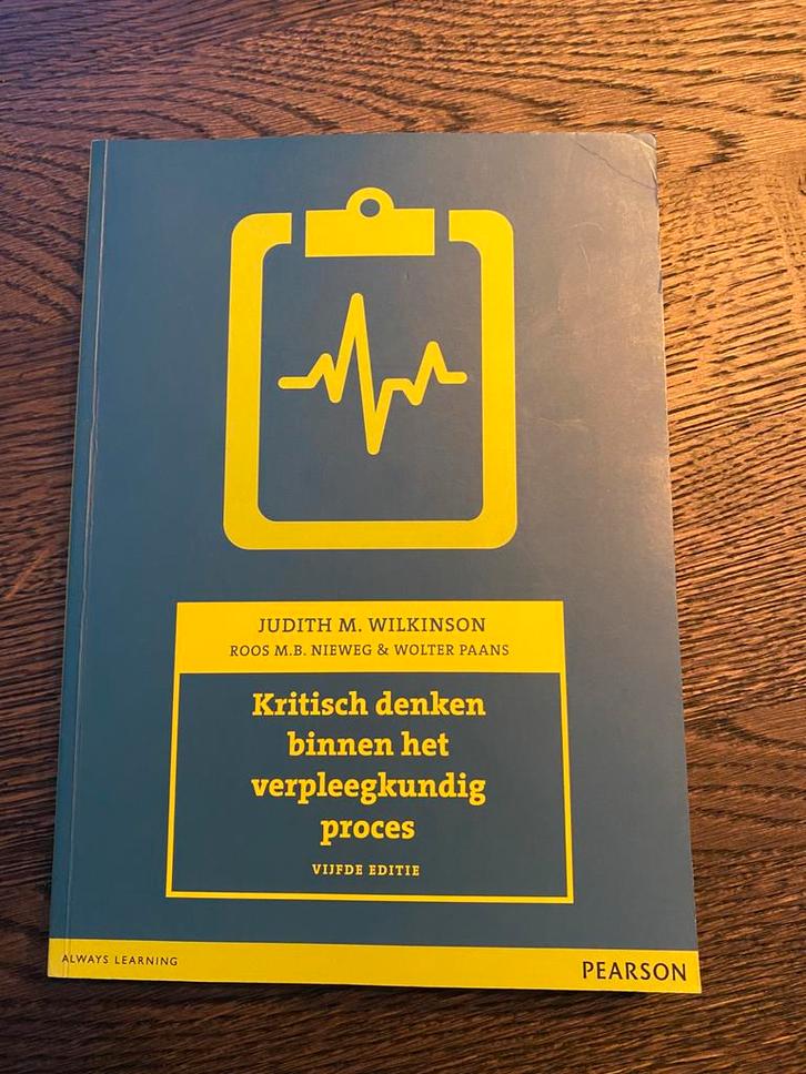 Kritisch denken binnen het veprleegkundig proces, Boeken, Schoolboeken, Zo goed als nieuw, Nederlands, Overige niveaus, Ophalen of Verzenden
