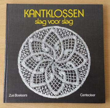 Kantklossen Slag voor Slag - Zus Boelaars - 1988 beschikbaar voor biedingen