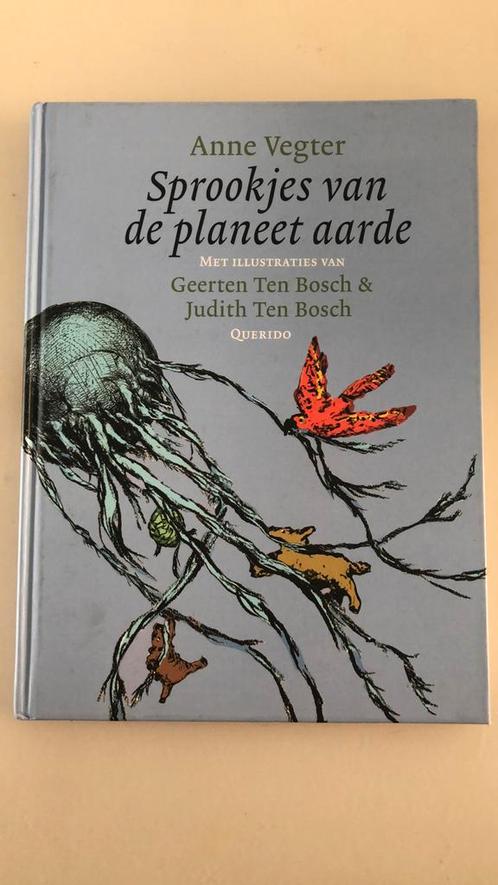 Anne Vegter - Sprookjes van de planeet aarde, Boeken, Kinderboeken | Jeugd | onder 10 jaar, Zo goed als nieuw, Ophalen of Verzenden