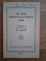 W Drop - De Zee-ongevallenwet 1919, Boeken, Ophalen of Verzenden, Boot