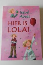 Hier is Lola! - Abedi, Ophalen of Verzenden, Gelezen, Non-fictie