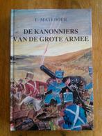De Kanonniers van de Grote Armee, en andere van T. Mateboer, Ophalen of Verzenden, Gelezen