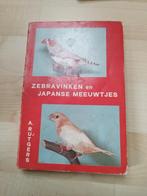 ZEBRAVINKEN EN JAPANSE MEEUWTJES, Boeken, Dieren en Huisdieren, Gelezen, Ophalen of Verzenden, Vogels
