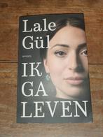 Boek Lale Gŭl - Ik Ga Leven, Boeken, Biografieën, Ophalen of Verzenden, Zo goed als nieuw