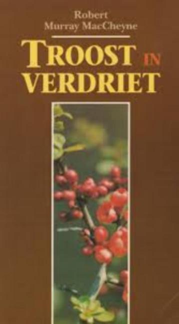 Troost In Verdriet  Robert M Maccheyne  9789061402886 beschikbaar voor biedingen