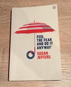 Feel the Fear and Do It Anyway - Susan Jeffers, Boeken, Ophalen of Verzenden, Zo goed als nieuw, Overige onderwerpen