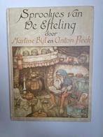 Sprookjes van de efteling door Martine Bijl en Anton Pieck, Ophalen of Verzenden, Zo goed als nieuw