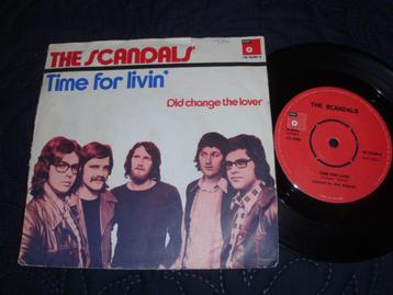 The Scandals  Time For Livin' / Did Change The Lover 1973 beschikbaar voor biedingen