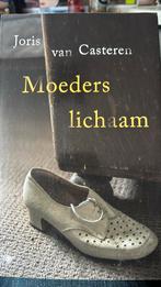 Moeders lichaam - Joris van Casteren. Mooi biek., Ophalen of Verzenden, Zo goed als nieuw, Joris van Casteren