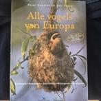 Alle vogels van Europa, Boeken, Ophalen of Verzenden, Zo goed als nieuw, Vogels