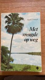 Ingrid Trobisch - Met Vreugde Op Weg., Boeken, Godsdienst en Theologie, Gelezen, Ophalen of Verzenden