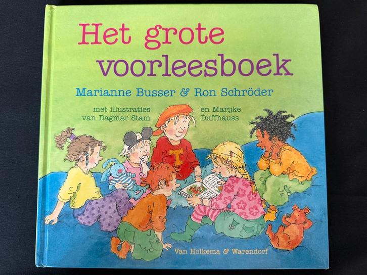 Marianne Busser en Ron Schröder - Het grote voorleesboek, Boeken, Kinderboeken | Baby's en Peuters, Zo goed als nieuw, Ophalen of Verzenden