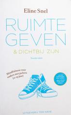 Ruimte geven en dichtbij zijn - Eleni Snel, Ophalen of Verzenden, Zo goed als nieuw, Uitgeverij ten have