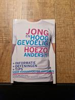 Jong en hooggevoelig: hoezo anders?, Ophalen of Verzenden, Zo goed als nieuw, Ellen van den ende