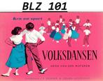 .BLZ101 Bladmuziek volksdansen, Ophalen of Verzenden, Gebruikt, Artiest of Componist, Populair