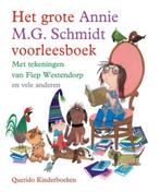 Het grote Annie MG Schmidt voorleesboek - Annie MG Schmidt, Ophalen of Verzenden, Zo goed als nieuw, Annie MG Schmidt, Fictie algemeen