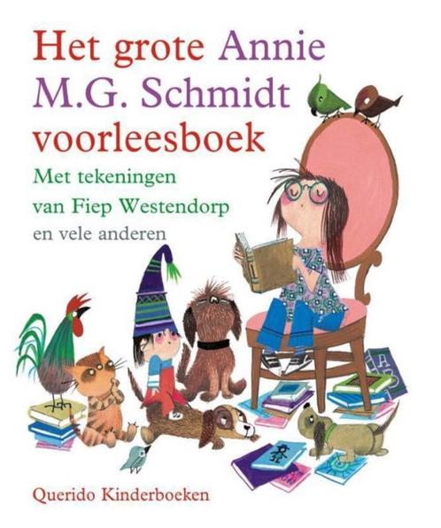 Het grote Annie MG Schmidt voorleesboek - Annie MG Schmidt, Boeken, Kinderboeken | Jeugd | onder 10 jaar, Zo goed als nieuw, Fictie algemeen