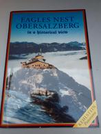 Eagles nest, obersalzberg in a historical view, Ophalen of Verzenden, Tweede Wereldoorlog, Gelezen, Overige onderwerpen