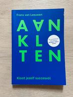 Aankloten – Kloot jezelf succesvol (Frans van Leeuwen), Ophalen of Verzenden, Zo goed als nieuw