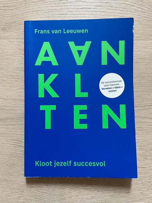 Aankloten – Kloot jezelf succesvol (Frans van Leeuwen), Boeken, Advies, Hulp en Training, Zo goed als nieuw, Ophalen of Verzenden