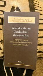 Gerardus Vossius - Geschiedenis als wetenschap, Ophalen of Verzenden, Zo goed als nieuw